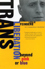 Book cover for Trans Liberation: Beyond Pink or Blue