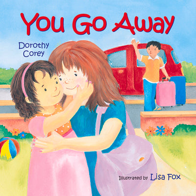 Book cover for You Go Away