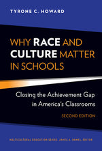 Book cover for Why Race and Culture Matter in Schools: Closing the Achievement Gap in America's Classrooms