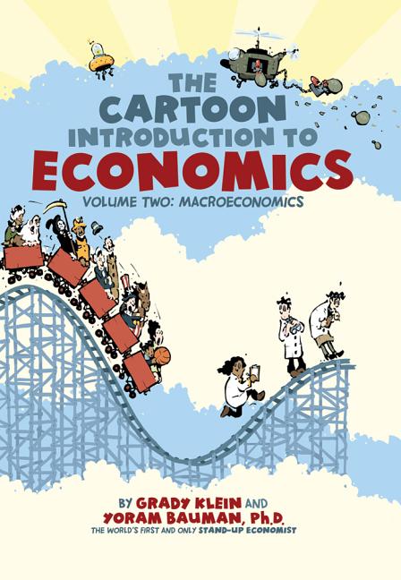 Book cover for Cartoon Introduction to Economics, Volume II: Macroeconomics