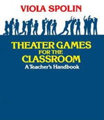 Book cover for Theater Games for the Classroom: A Teacher's Handbook