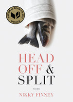 Book cover for Head Off & Split: Poems
