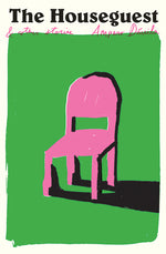 Book cover for The Houseguest: And Other Stories
