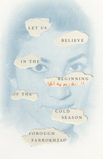 Book cover for Let Us Believe in the Beginning of the Cold Season: Selected Poems