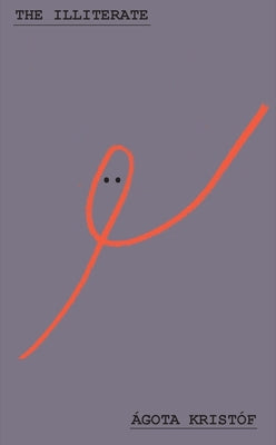 Book cover for The Illiterate