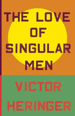 Book cover for The Love of Singular Men