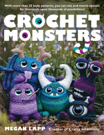 Book cover for Crochet Monsters: With More Than 35 Body Patterns and Options for Horns, Limbs, Antennae and So Much More, You Can Mix and Match Options
