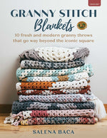 Book cover for Granny Stitch Blankets: 10 Fresh and Modern Granny Throws That Go Way Beyond the Iconic Square
