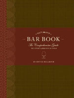 Book cover for Ultimate Bar Book: The Comprehensive Guide to Over 1,000 Cocktails