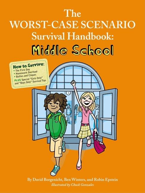 Book cover for Worst-Case Scenario Survival Handbook: Middle School