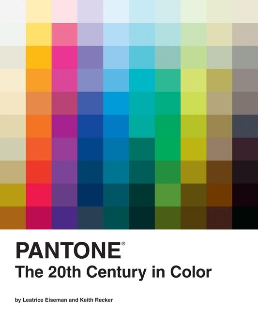Book cover for Pantone: The Twentieth Century in Color: (Coffee Table Books, Design Books, Best Books about Color)