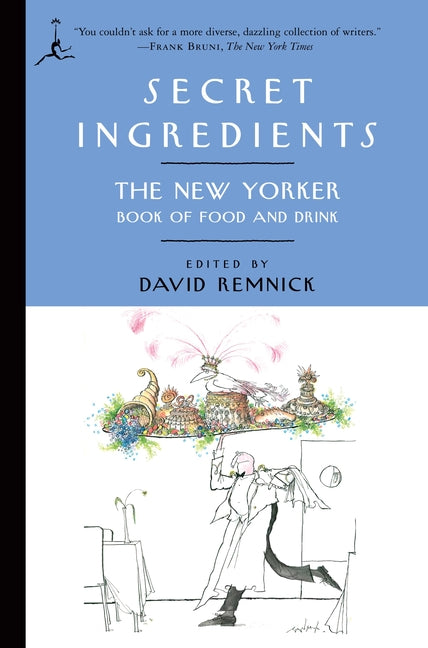 Book cover for Secret Ingredients: The New Yorker Book of Food and Drink