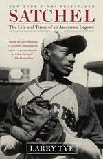 Book cover for Satchel: The Life and Times of an American Legend