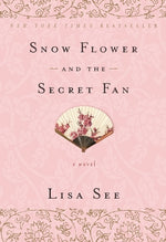 Book cover for Snow Flower and the Secret Fan