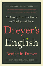 Book cover for Dreyer's English: An Utterly Correct Guide to Clarity and Style