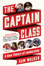 Book cover for The Captain Class: A New Theory of Leadership