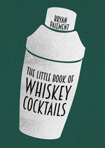 Book cover for Little Book of Whiskey Cocktails