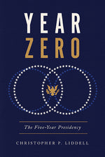 Book cover for Year Zero: The Five-Year Presidency