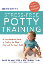 Book cover for Stress-Free Potty Training: A Commonsense Guide to Finding the Right Approach for Your Child