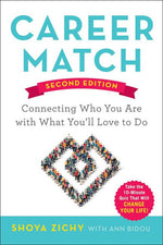 Book cover for Career Match: Connecting Who You Are with What You'll Love to Do