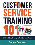 Book cover for Customer Service Training 101: Quick and Easy Techniques That Get Great Results