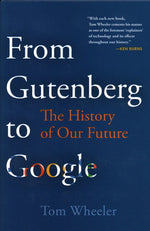 Book cover for From Gutenberg to Google: The History of Our Future