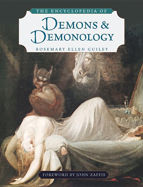Book cover for The Encyclopedia of Demons and Demonology