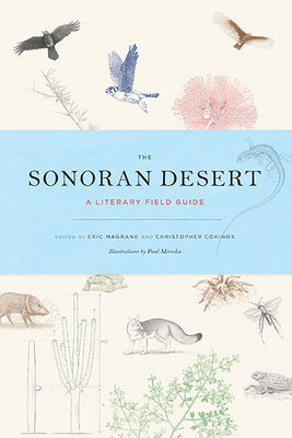 Book cover for The Sonoran Desert: A Literary Field Guide