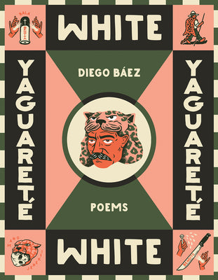 Book cover for Yaguareté White: Poems