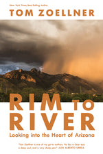 Book cover for Rim to River: Looking Into the Heart of Arizona