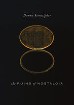 Book cover for The Ruins of Nostalgia