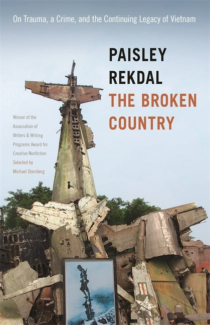 Book cover for Broken Country: On Trauma, a Crime, and the Continuing Legacy of Vietnam