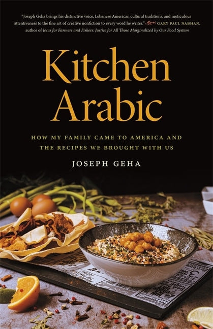 Book cover for Kitchen Arabic: How My Family Came to America and the Recipes We Brought with Us