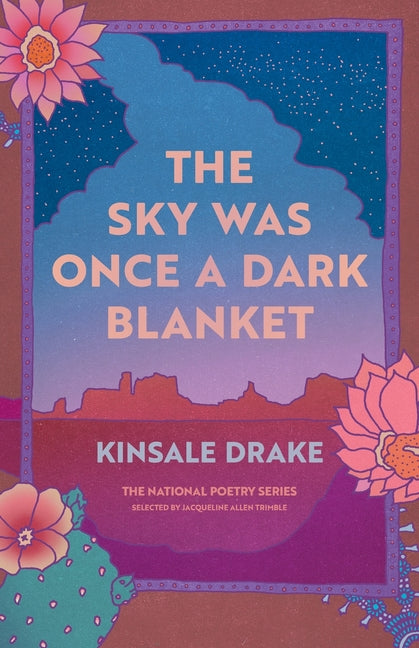 Book cover for Sky Was Once a Dark Blanket: Poems