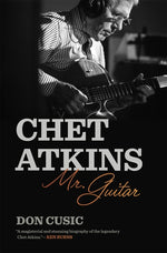 Book cover for Chet Atkins: Mr. Guitar