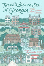 Book cover for There's Lots to See in Georgia: A Guide to Georgia's State Historic Sites