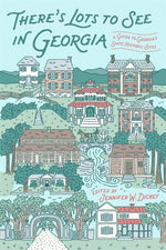 Book cover for There's Lots to See in Georgia: A Guide to Georgia's State Historic Sites