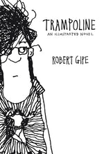 Book cover for Trampoline: An Illustrated Novel