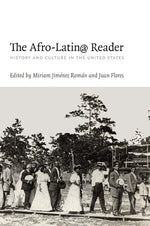 Book cover for Afro-Latin@ Reader: History and Culture in the United States