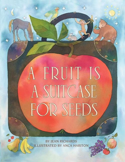 Book cover for A Fruit Is a Suitcase for Seeds