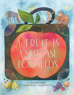 Book cover for A Fruit Is a Suitcase for Seeds