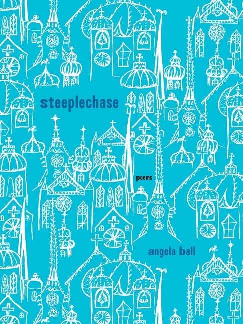 Book cover for Steeplechase: Poems