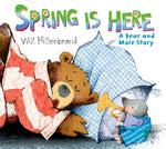 Book cover for Spring Is Here: A Bear and Mole Story