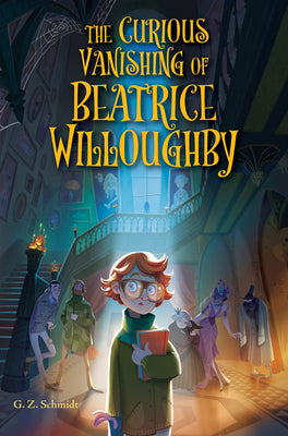 Book cover for The Curious Vanishing of Beatrice Willoughby