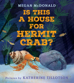 Book cover for Is This a House for Hermit Crab?