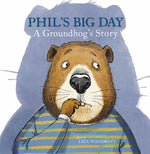 Book cover for Phil's Big Day: A Groundhog's Story