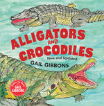 Book cover for Alligators and Crocodiles (New & Updated)