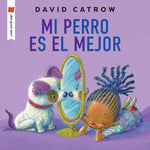 Book cover for Mi Perro Es El Mejor