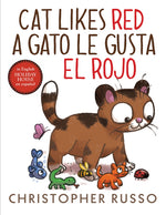 Book cover for Cat Likes Red / A Gato Le Gusta El Rojo