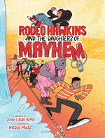 Book cover for Rodeo Hawkins and the Daughters of Mayhem: A Graphic Novel